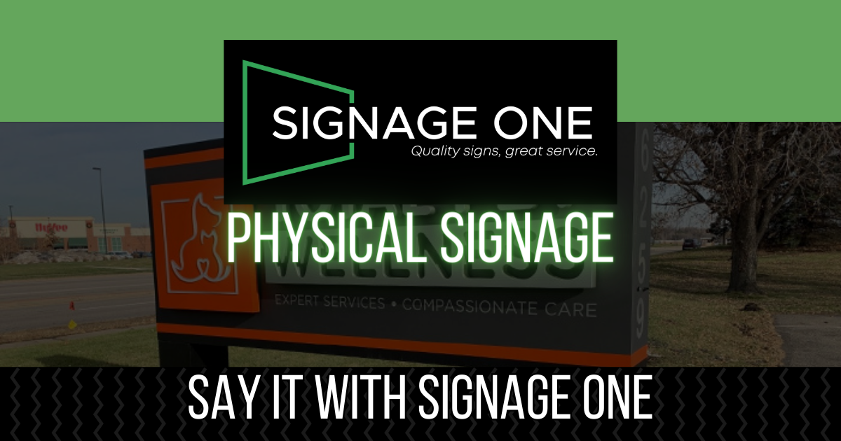 Physical Business Signs from Signage ONE